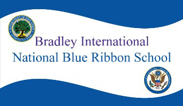 Bradley International National Blue Ribbon School of Excellence